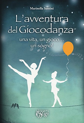 9788864334998: L'avventura del giocodanza (Microcosmi)