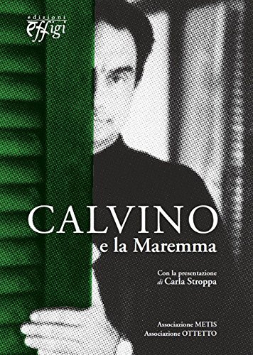 Beispielbild fr Calvino e la Maremma zum Verkauf von medimops