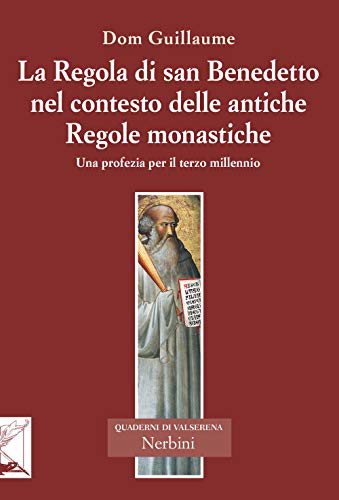 Stock image for La Regola di san Benedetto nel contesto delle antiche Regole monastiche for sale by libreriauniversitaria.it