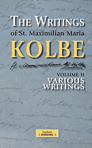 Stock image for WRITINGS OF ST. M.M. KOLBE VOL 2 VARIOUS for sale by libreriauniversitaria.it