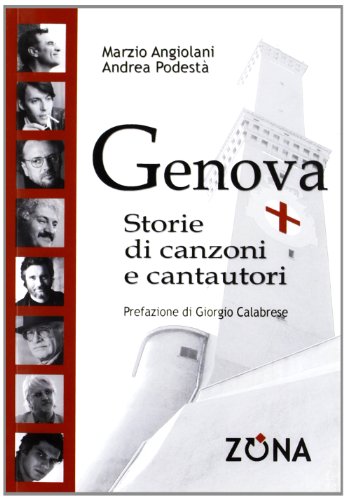 9788864382371: Genova storie di canzoni e cantautori