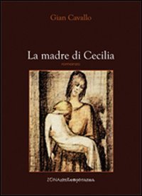 Beispielbild fr La madre di Cecilia zum Verkauf von medimops