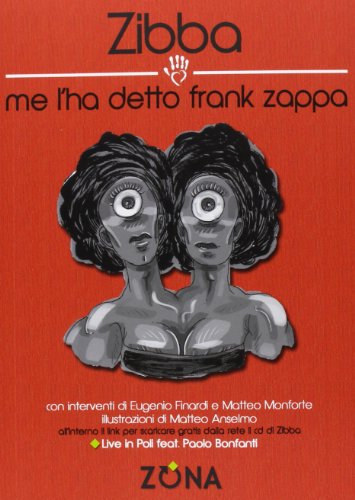 Beispielbild fr Me l'ha detto Frank Zappa zum Verkauf von medimops