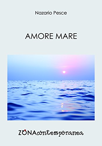 Stock image for Amore mare for sale by libreriauniversitaria.it