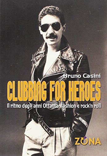Stock image for BRUNO CASINI - CLUBBING FOR HE for sale by libreriauniversitaria.it