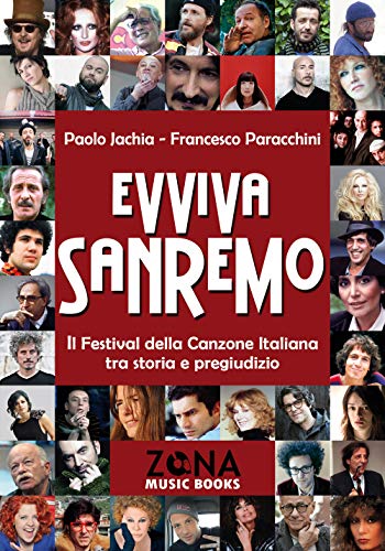 Beispielbild fr Evviva Sanremo. Il festival della canzone italiana tra storia e pregiudizio zum Verkauf von libreriauniversitaria.it