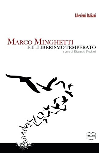 Imagen de archivo de Marco Minghetti e il liberismo temperato (Liberismi italiani) a la venta por Revaluation Books