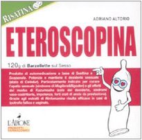 9788864420028: Eteroscopina. 120g di barzellette sul sesso (Barzellettissime)