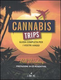 Imagen de archivo de Cannabis trips. Guida completa per i vostri viaggi a la venta por medimops