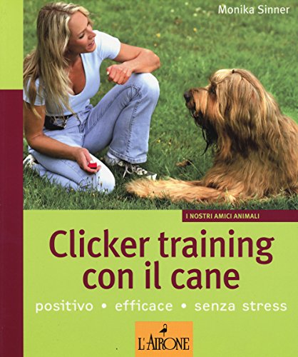 Beispielbild fr Clicker training con il cane zum Verkauf von Revaluation Books