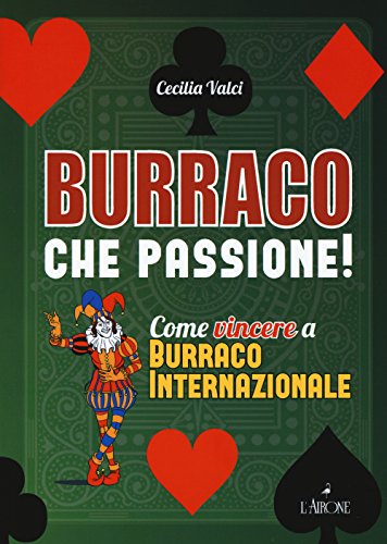 Stock image for Burraco che passione! for sale by libreriauniversitaria.it