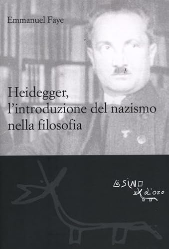 Beispielbild fr Heidegger, l'introduzione del nazismo nella filosofia zum Verkauf von Brook Bookstore On Demand