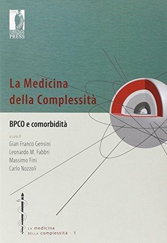 9788864532059: La medicina della complessit. BPCO e comorbidit