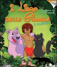 9788864571096: Il libro della giungla. Il musical. Con CD Audio