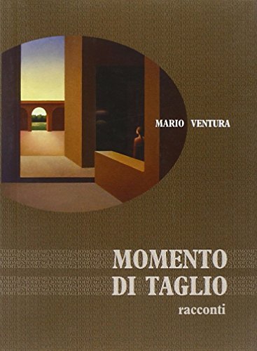 9788864620459: Momento di taglio (Ritorno in citt)