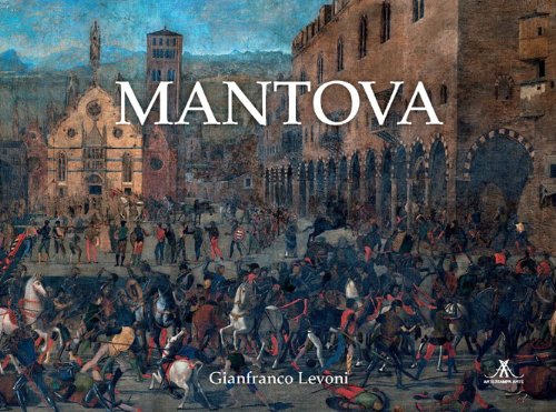 Beispielbild fr Mantova zum Verkauf von libreriauniversitaria.it