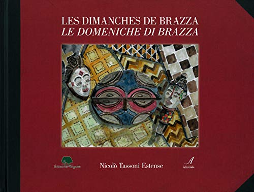 9788864622408: Les dimanches de Brazz-Le domeniche di Brazz. Ediz. bilingue