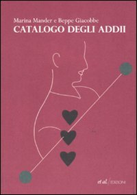 Stock image for Catalogo degli addii for sale by Librerie Dedalus e Minotauro