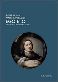 Stock image for Ego e io for sale by Librerie Dedalus e Minotauro