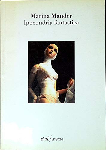 Beispielbild fr Ipocondria fantastica zum Verkauf von libreriauniversitaria.it