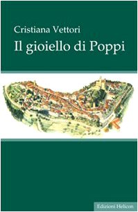 9788864660493: Il gioiello di Poppi