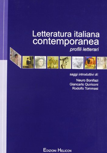 9788864660783: Letteratura italiana contemporanea. Profili letterari