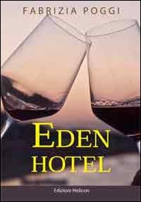 9788864661285: Eden Hotel