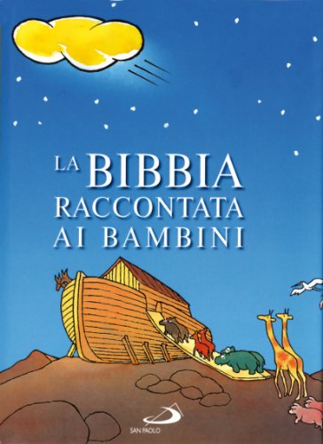 Imagen de archivo de La Bibbia raccontata ai bambini a la venta por medimops