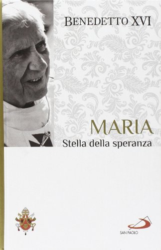 Beispielbild fr Maria. Stella della speranza. I fondamenti della fede zum Verkauf von medimops