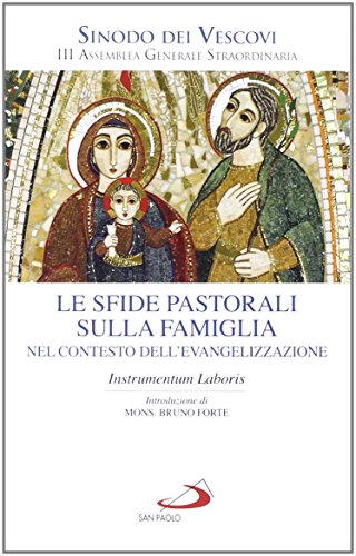 Beispielbild fr Le sfide pastorali sulla famiglia nel contesto dell'evangelizzazione. Instrumentum laboris zum Verkauf von medimops