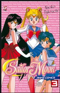 Sailor Moon. Anime Comics. Vol. 3 (9788864685922) by Takeuchi, Naoko