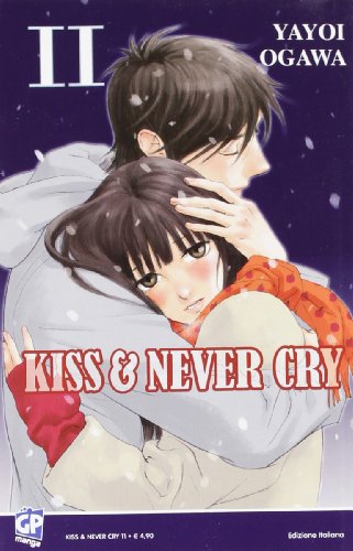 9788864686714: Kiss & never cry (Vol. 11)