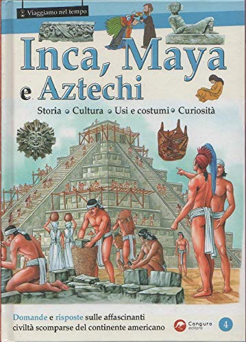Beispielbild fr Inca, Maya e Aztechi zum Verkauf von medimops