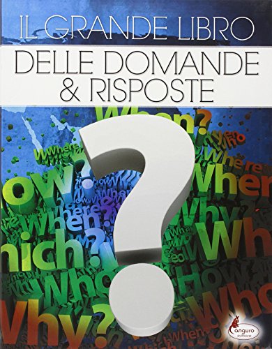 Stock image for Il grande libro delle domande & risposte for sale by medimops