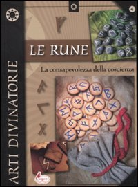 Stock image for Le rune. La consapevolezza della coscienza for sale by medimops