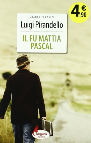 Il fu Mattia Pascal (9788864711362) by Pirandello, Luigi