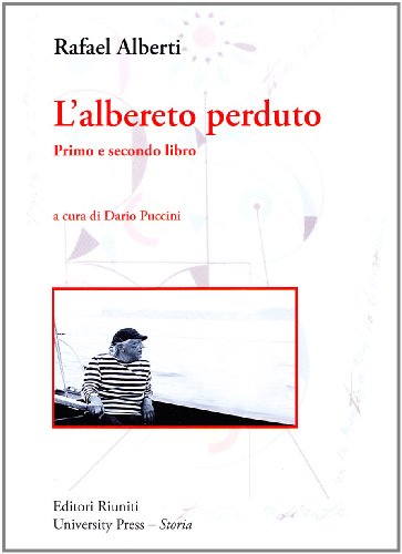 L'albereto perduto (9788864730226) by Rafael Alberti