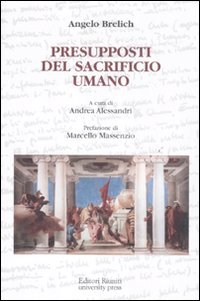 Imagen de archivo de Presupposti del sacrificio umano a la venta por libreriauniversitaria.it