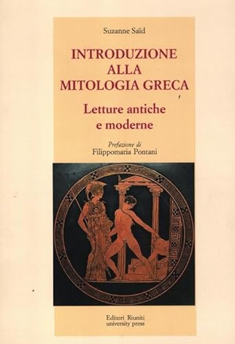 9788864730769: Introduzione alla mitologia greca. Letture antiche e moderne