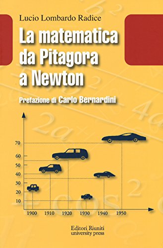 Stock image for La matematica da Pitagora a Newton for sale by libreriauniversitaria.it