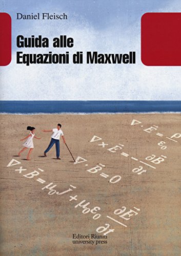 Stock image for Guida alle equazioni di Maxwell for sale by libreriauniversitaria.it