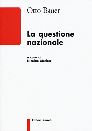 9788864732497: La questione nazionale (Saggi. Storia e letteratura)