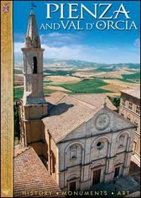 Beispielbild fr Pienza and Val D'orcia. History, Monuments, Art zum Verkauf von AwesomeBooks