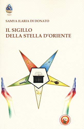 Beispielbild fr Il sigillo della stella d'Oriente zum Verkauf von medimops
