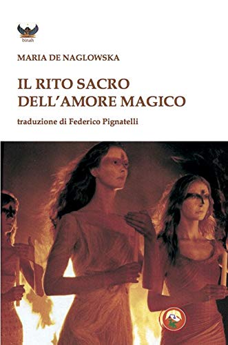 Beispielbild fr Il rito dell'amore magico (Italian) zum Verkauf von Brook Bookstore