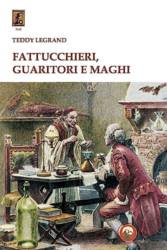 Stock image for FATTUCCHIERI, GUARITORI E MAGH (I) for sale by Brook Bookstore