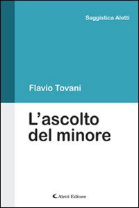 9788864985770: L'ascolto del minore