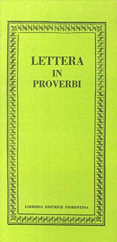 Imagen de archivo de Lettera in proverbi a la venta por libreriauniversitaria.it