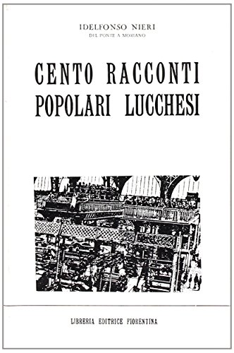 Stock image for Cento racconti popolari lucchesi for sale by libreriauniversitaria.it