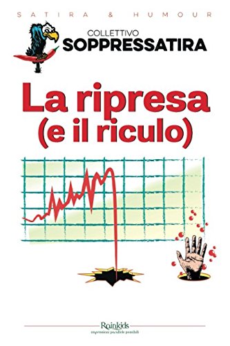 Beispielbild fr La Ripresa (e il Riculo) zum Verkauf von Revaluation Books